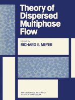 Theory of Dispersed Multiphase Flow: Proceedings of an Advanced Seminar Conducted by the Mathematics Research Center The University of Wisconsin-Madison May 26-28, 1982