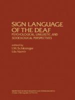 Sign Language of the Deaf: Psychological, Linguistic, and Sociological Perspectives