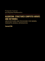 Algorithm-Structured Computer Arrays and Networks: Architectures and Processes for Images, Percepts, Models, Information