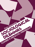 Sociological Dilemmas: Toward a Dialectic Paradigm