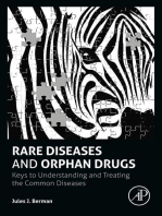 Rare Diseases and Orphan Drugs: Keys to Understanding and Treating the Common Diseases
