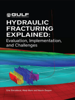 Hydraulic Fracturing Explained: Evaluation, Implementation, and Challenges