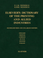 Dictionary of the Printing and Allied Industries: In English (with definitions), French, German, Dutch, Spanish and Italian
