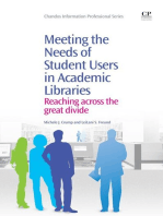 Meeting the Needs of Student Users in Academic Libraries: Reaching Across the Great Divide