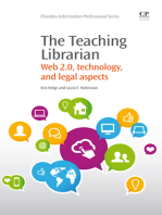 The Teaching Librarian: Web 2.0, Technology, and Legal Aspects