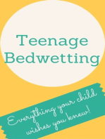 Teenage Bedwetting: Everything your child wishes you knew!