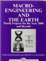 Macro-Engineering and the Earth: World Projects for Year 2000 and Beyond