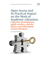 Open Access and its Practical Impact on the Work of Academic Librarians: Collection Development, Public Services, and the Library and Information Science Literature