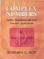 Complex Numbers: Lattice Simulation and Zeta Function Applications