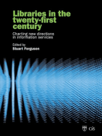 Libraries in the Twenty-First Century: Charting Directions in Information Services