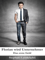 Florian wird Unternehmer: Das erste Geld