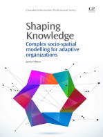 Shaping Knowledge: Complex Socio-Spatial Modelling for Adaptive Organizations
