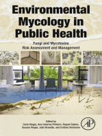 Environmental Mycology in Public Health: Fungi and Mycotoxins Risk Assessment and Management