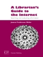 A Librarian's Guide to the Internet: Searching and Evaluating information