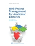 Web Project Management for Academic Libraries