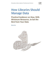 How Libraries Should Manage Data: Practical Guidance On How With Minimum Resources to Get the Best From Your Data