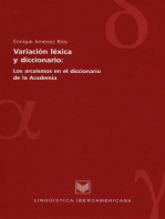 Variación léxica y diccionario: los arcaísmos en el diccionario de la Academia