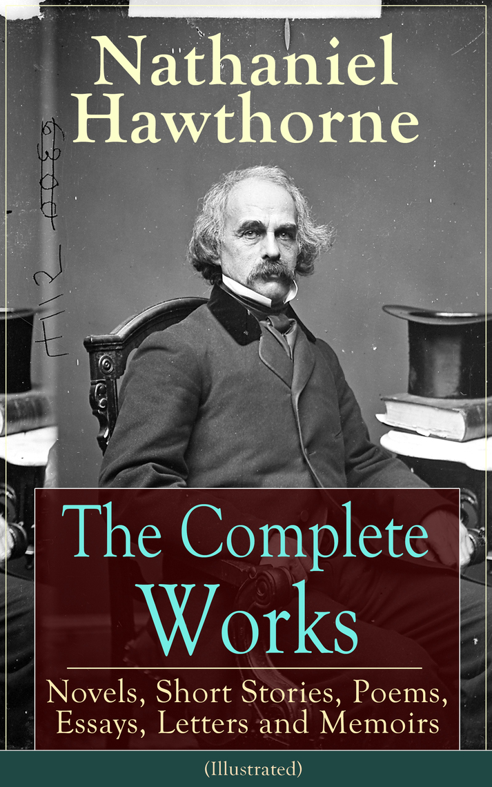 Read The Complete Works of Nathaniel Hawthorne
