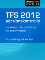 TFS 2012 Versionskontrolle: Grundlagen, Check-In Policies und Branch-Modelle