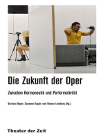 Die Zukunft der Oper: Zwischen Hermeneutik und Performativität