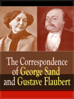 The Correspondence of George Sand and Gustave Flaubert: Collected Letters of the Most Influential French Authors