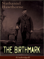 The Birthmark (Unabridged): A Dark Romantic Story on Obsession with Human Perfection From the Renowned American Author of "The Scarlet Letter", "The House with the Seven Gables" & "Twice-Told Tales" (Including Biography)