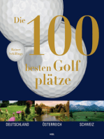 Die 100 besten Golfplätze: Deutschland - Österreich - Schweiz
