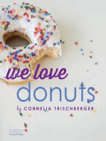 We Love Donuts: Mit Trendrezepten für Croissant-Donuts