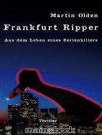 Frankfurt Ripper: Aus dem Leben eines Serienkillers