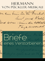 Briefe eines Verstorbenen: Reisetagebuch aus Deutschland, Holland, England, Wales, Irland und Frankreich