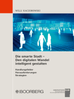 Die smarte Stadt - Den digitalen Wandel intelligent gestalten: Handlungsfelder Herausforderungen Strategien