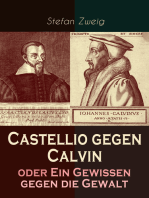 Castellio gegen Calvin oder Ein Gewissen gegen die Gewalt: "Freiheit ist nicht möglich ohne Autorität (sonst wird sie zum Chaos) und Autorität nicht ohne Freiheit (sonst wird sie zur Tyrannei)"