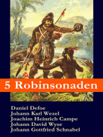 5 Robinsonaden: Robinson Crusoe + Robinson Krusoe + Robinson der Jüngere + Der schweizerische Robinson + Die Insel Felsenburg (mit zahlreichen Illustrationen): Die beliebtesten Abenteuerromane