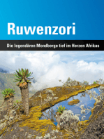 Ruwenzori: Die legendären Mondberge tief im Herzen Afrikas