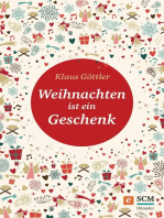 Weihnachten ist ein Geschenk