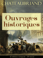 Chateaubriand: Ouvrages historiques (L'édition intégrale - 20 titres): Analyse raisonnée de l'histoire de France + Essai sur les révolutions + De la Vendée + De Buonaparte et des Bourbons + Duchesse de Berry + Vie de Rancé + Les Quatre Stuarts + Génie du Christianisme…