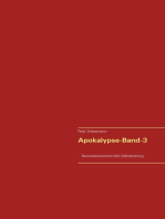 Apokalypse-Band-3: ...Bewusstseinsevolution statt Selbstzerstörung...