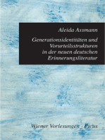 Generationsidentitäten und Vorurteilsstrukturen in der neuen deutschen Erinnerungsliteratur