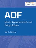 ADF - Mobile Apps entwickeln und Swing ablösen: Mobile Apps entwickeln und Swing ablösen