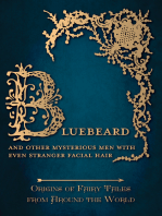 Bluebeard - And Other Mysterious Men with Even Stranger Facial Hair (Origins of Fairy Tales from Around the World): Origins of Fairy Tales from Around the World
