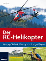 Der RC-Helikopter: Montage, Technik, Wartung und richtiges Fliegen