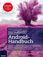 Das inoffizielle Android-Handbuch: Einsteiger-Workshop, Apps, Datensicherung, Sicherheit,  Privatsphäre, Tuning, Root-Zugang und mehr:  Mit Android können Sie mehr als nur telefonieren!