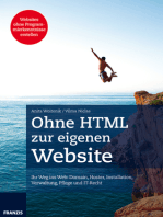 Ohne HTML zur eigenen Website: Ihr Weg ins Web: Domain, Hoster, Installation, Verwaltung, Pflege und IT-Recht