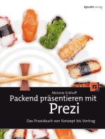 Packend präsentieren mit Prezi: Das Praxisbuch von Konzept bis Vortrag