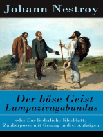 Der böse Geist Lumpazivagabundus: oder Das liederliche Kleeblatt. Zauberposse mit Gesang in drei Aufzügen