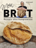Mein Brot: Rezepte ohne Kompromisse