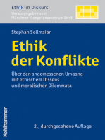 Ethik der Konflikte: Über den angemessenen Umgang mit ethischem Dissens und moralischen Dilemmata