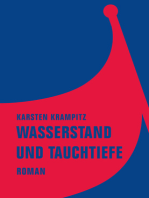 Wasserstand und Tauchtiefe: Roman