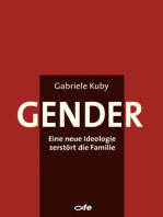 Gender: Eine neue Ideologie zerstört die Familie