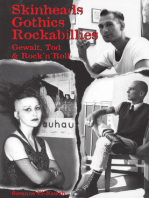 Skinheads - Gothics - Rockabillies: Gewalt, Tod & Rock'n'Roll